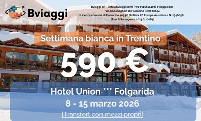 8-15 MARZO 2026: SETTIMANA BIANCA IN TRENTINO